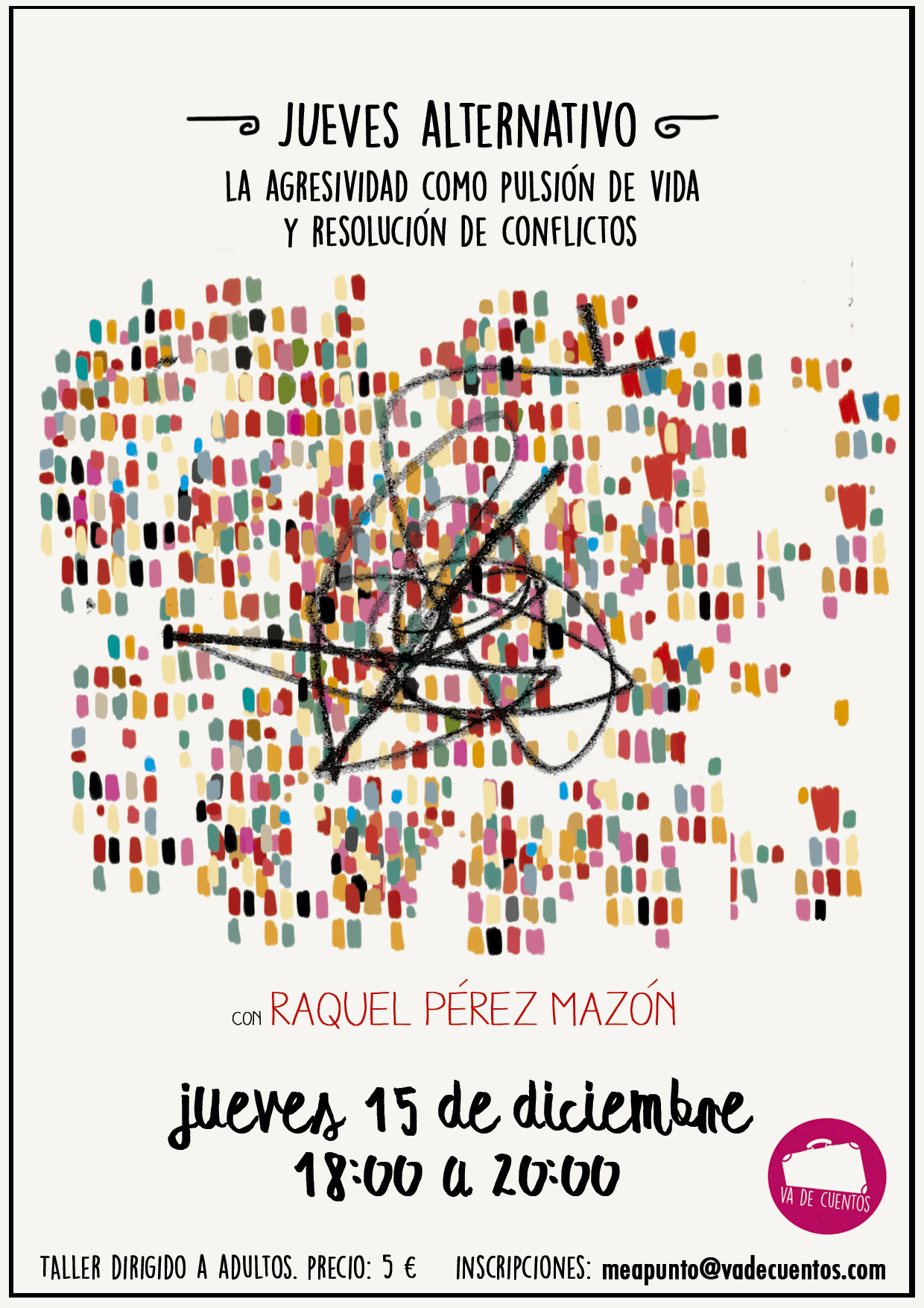 Taller Agresividad Jueves Alternativo