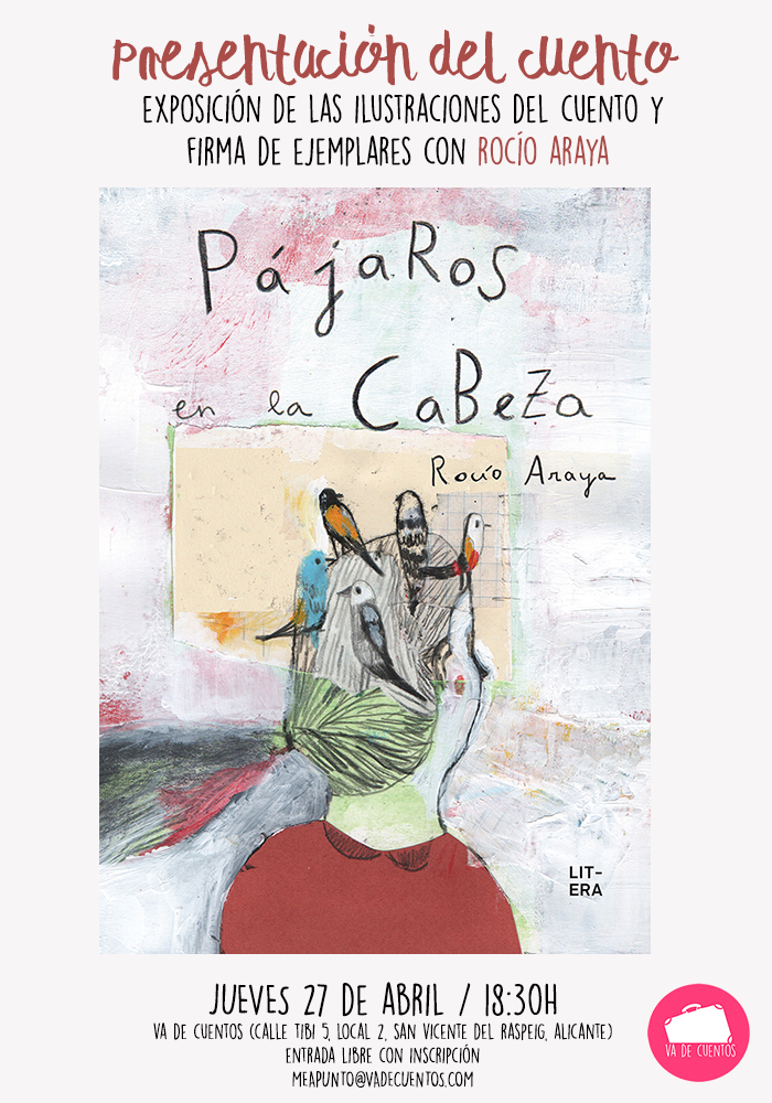pajaros en la cabeza rocio araya