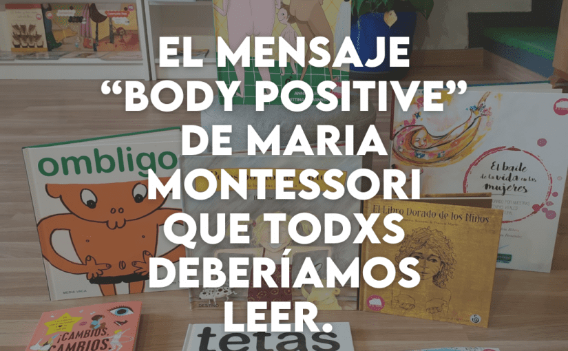 mensaje body positive Montessori